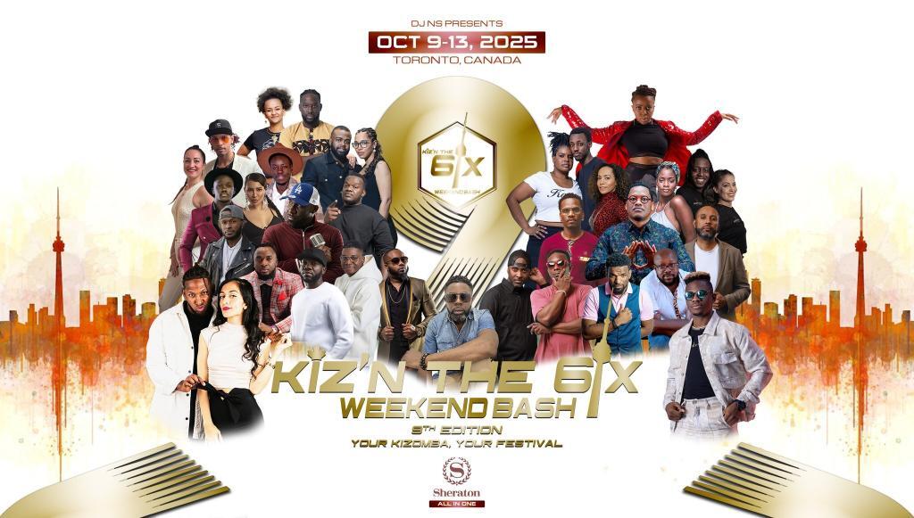 Kiz’n The 6ix Weekend Bash 2025