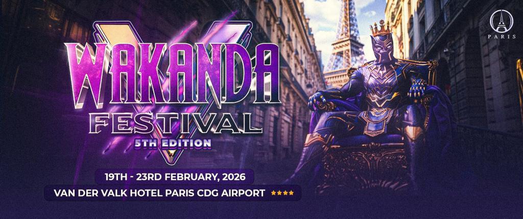 Wakanda Festival 2026 Paris – 5th Edition
