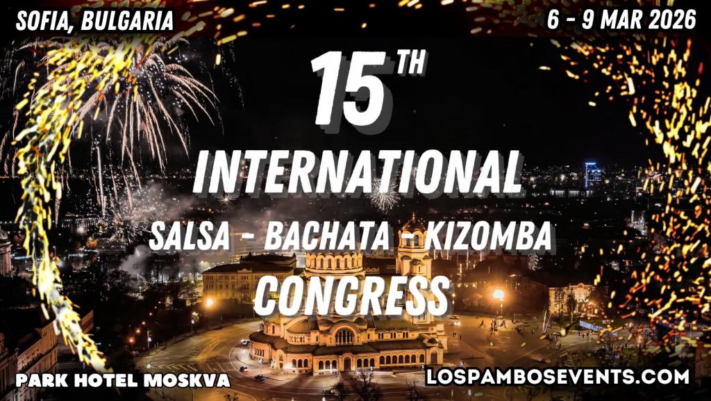 15TH INTERNATIONAL SALSA – BACHATA – KIZOMBA CONGRESS