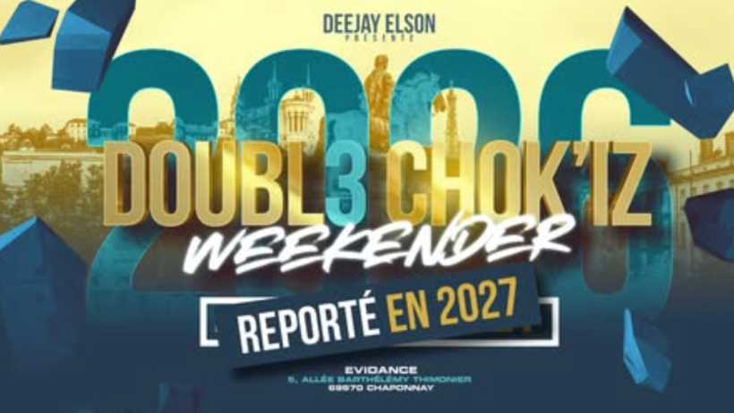 Double Chok’iz Weekender event poster, postponed to 2027